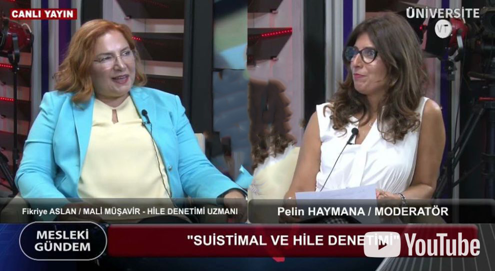 Mali Müşavir / Hile Denetimi Uzmanı Fikriye Aslan Üniversite TV’ye konuk oldu.